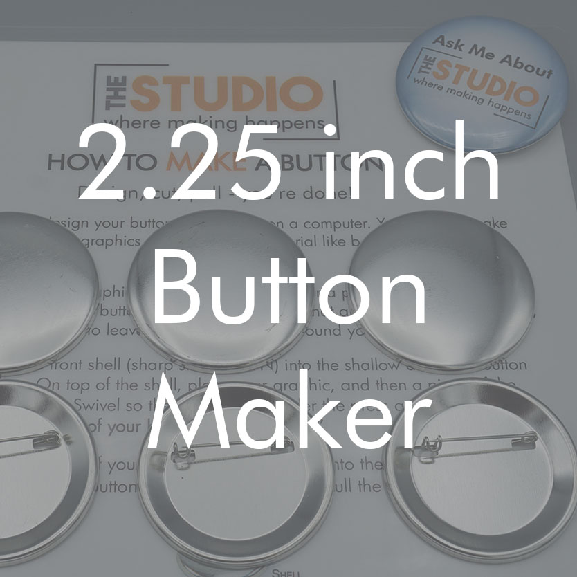 2.25 inch button maker